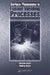 Surface Phenomena in Fusion Welding Processes by G. F. Deyev