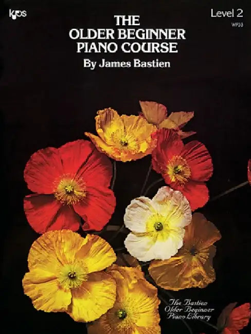 Older Beginner Piano Course Level 2 by James Bastien