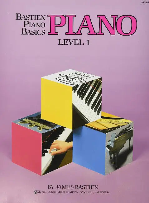Bastien Piano Basics: Piano Level 1 by James Bastien