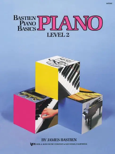 Bastien Piano Basics: Piano Level 2 by James Bastien