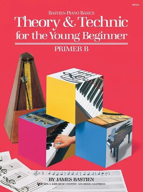 Bastien Theory & Technic Young Beginner Primer B by James Bastien