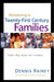 Ministering to Twenty-First Century Families by Dennis Rainey