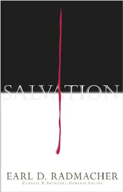 Salvation by Earl D. Radmacher
