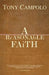 A ReASONAbLE FAiTH by Tony Campolo