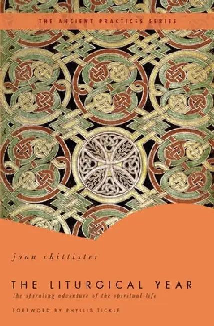 The Liturgical Year by Joan Chittister