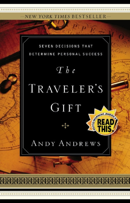 The Traveler's Gift - Local Print: Seven Decisions that Determine Personal Success by Andy Andrews