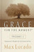 Grace for the Moment: Inspirational Thoughts for Each Day of the Year by Max Lucado