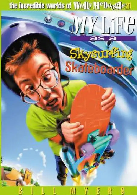 Sky Surfing Skateboarder: 21 by Myers, Bill