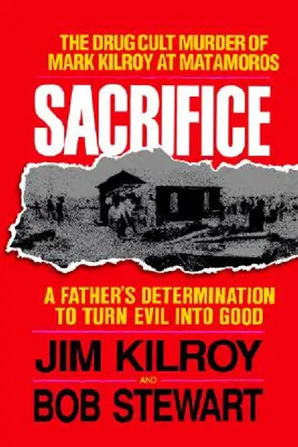 Sacrifice by Jim Kilroy
