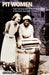 Pit Women: Coal Communities in Northern England in the Early Twentieth Century by Griselda Carr