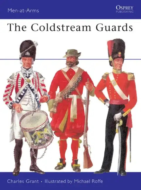 The Coldstream Guards by Thomas F. (Professor of Classics, Professor of Classics, University of California, Riverside) Scanlon
