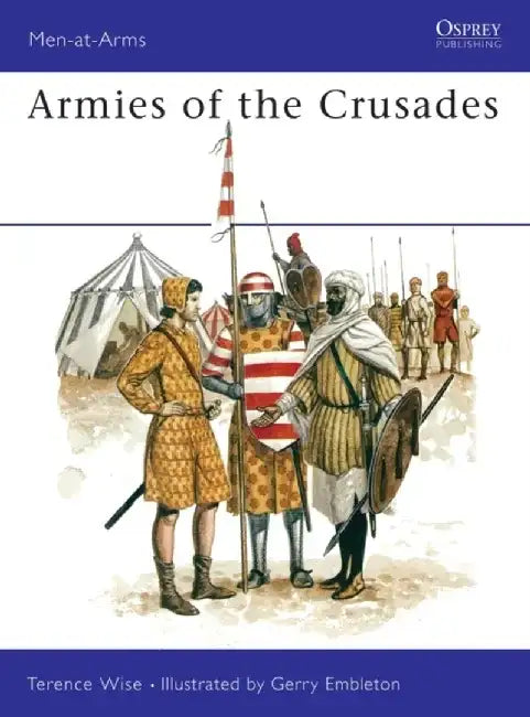 Armies of the Crusades by Nicholas (University of Pittsburgh) Rescher