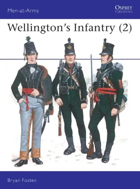 Wellington's Infantry by Cynthia B. Patterson