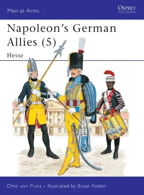 Napoleon's German Allies by Steven James Petruccio