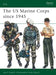 United States Marine Corps Since 1945 by Larry B. Feldman