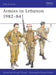 Armies in the Lebanon, 1982-84 by Lee; Katz, Samuel M. Russell