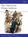 The American Plains Indians by T. Muro