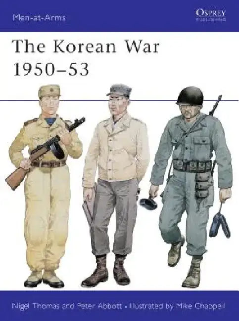 The Korean War 1950 53 by Nigel Thomas