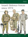 Israeli Defence Forces Since 1973 by Sandra Lauderdale Graham