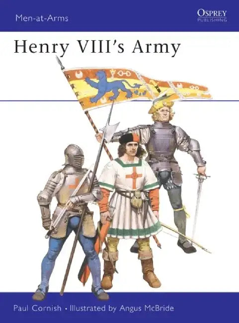 Henry VIII's Army by Patricia M. Clancy