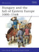 Hungary and the Fall of Eastern Europe, 1000-1568 by Narayan Jha