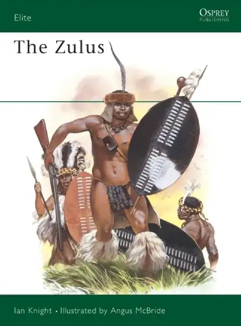 The Zulus by Ian Knight