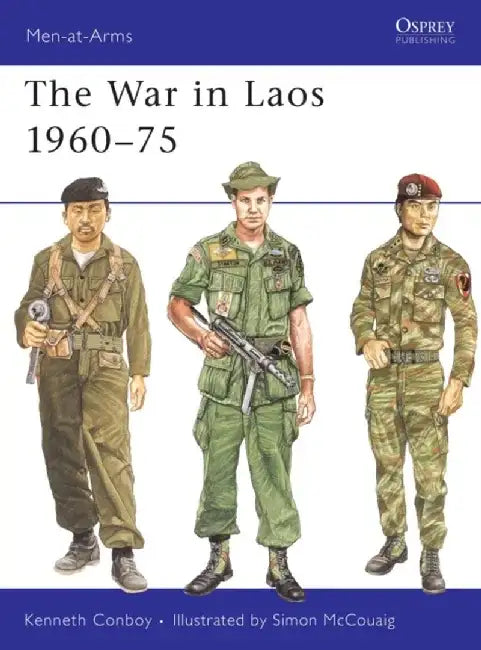 The War in Laos 1960-75 by John Chapple