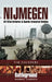 Nijmegen: U.S. 82nd Airborne Division - 1944 by Tim Saunders