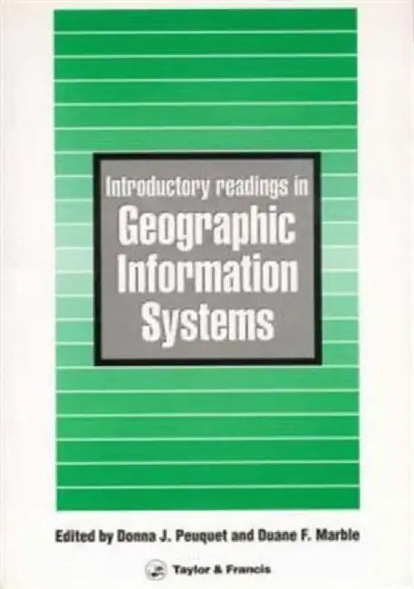 Introductory Readings In Geographic Information Systems by Ledger, William