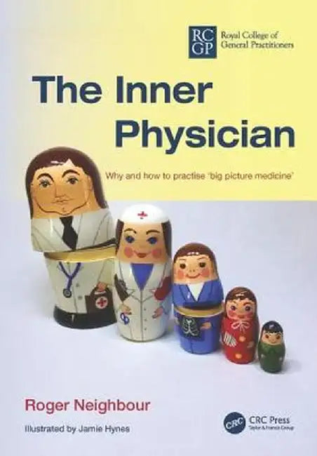 The Inner Physician by Roger Neighbour
