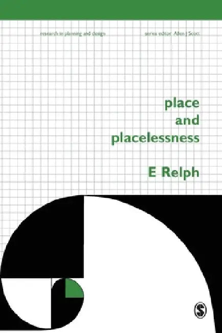 Place and Placelessness by Edward Relph