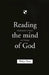 Reading the Mind of God: Interpretation in Science and Theology by Philip Duce
