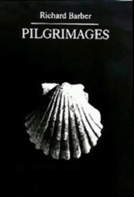 Pilgrimages by Richard Barber, C. W. Voorst Van Beest