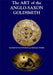 The Art of the Anglo-Saxon Goldsmith: Fine Metalwork in Anglo-Saxon England: Its Practice and Practitioners by Elizabeth Coatsworth, Michael Pinder