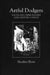 Artful Dodgers: Youth and Crime in Early Nineteenth-Century London by Heather Shore