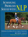 Schooling Problems Solved with Nlp. Wendy Jago Featuring Charles de Kunffy by Wendy Jago
