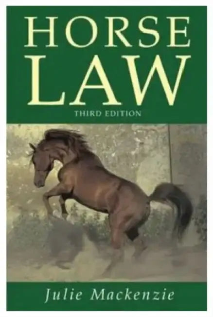 Horse Law (3rd Edition) by Michaela Colombo