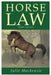 Horse Law (3rd Edition) by Michaela Colombo