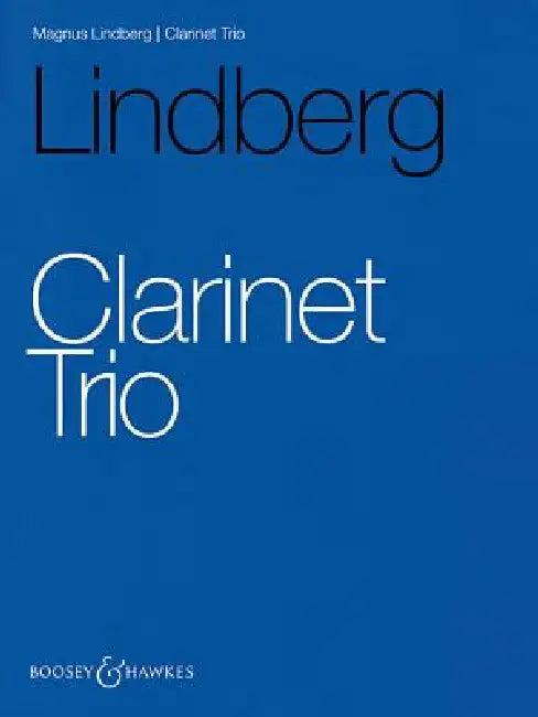 Clarinet Trio: Clarinet, Cello and Piano by Magnus Lindberg