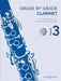 Grade by Grade - Clarinet (Grade 3): With CD of Performances and Accompaniments by Janet Way