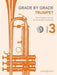 Grade by Grade - Trumpet (Grade 3): With CD of Performances and Accompaniments by Janet Way