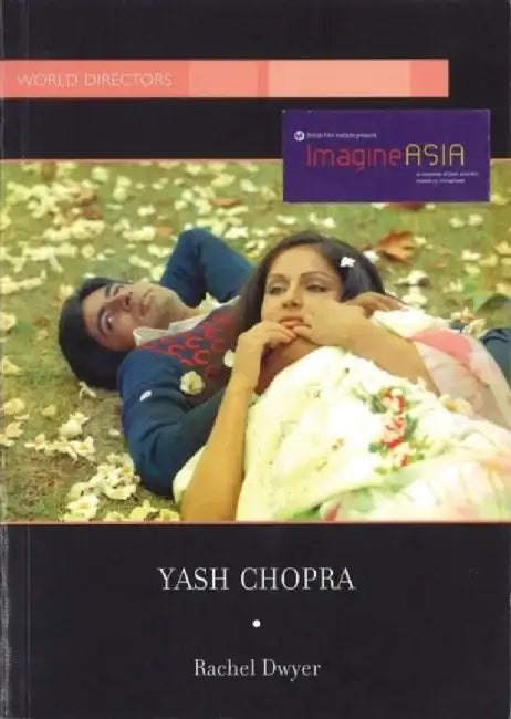 Yash Chopra by Rachel Dwyer