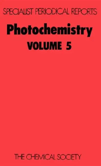 Photochemistry: Volume 5 by D. Bryce-Smith