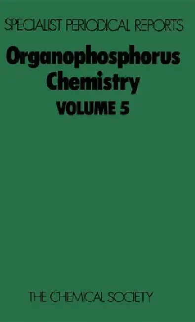 Organophosphorus Chemistry: Volume 5 by S. Trippett