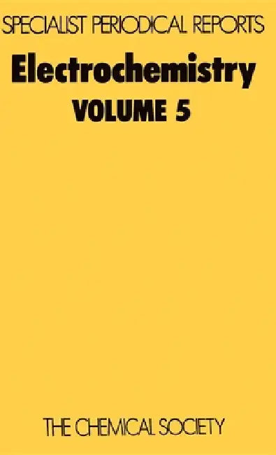 Electrochemistry: Volume 5 by H. R. Thirsk