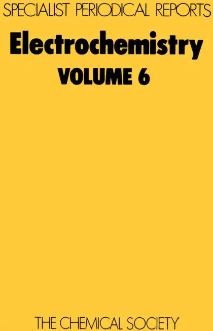 Electrochemistry: Volume 6 by H. R. Thirsk