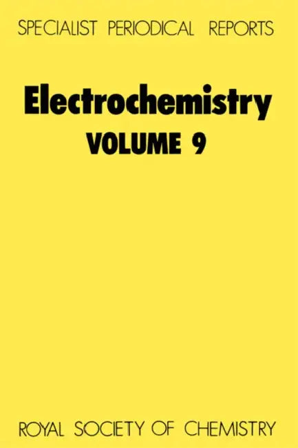 Electrochemistry: Volume 9 by Derek Pletcher