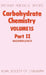 Carbohydrate Chemistry: Volume 15 Part II by John F. Kennedy