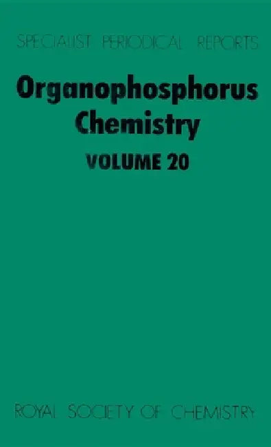 Organophosphorus Chemistry: Volume 20 by B. J. Walker, J. B. Hobbs