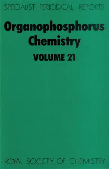 Organophosphorus Chemistry: Volume 21 by B. J. Walker, J. B. Hobbs